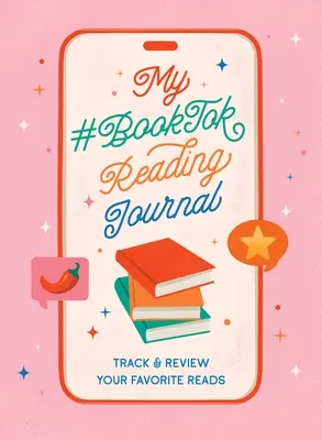 Mon journal de lecture #Booktok : Suivez et révisez vos lectures préférées - My #Booktok Reading Journal: Track and Review Your Favorite Reads