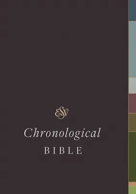 Bible chronologique ESV (couverture rigide) - ESV Chronological Bible (Hardcover)