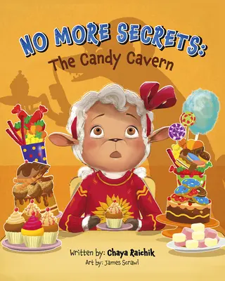 Plus de secrets : La caverne aux bonbons - No More Secrets: The Candy Cavern