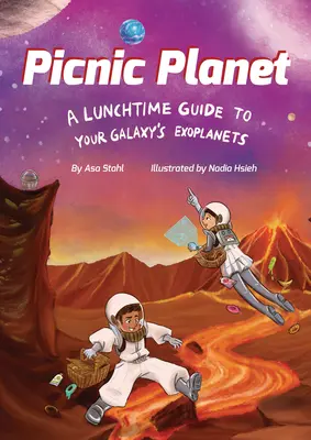 Picnic Planet : Un guide des exoplanètes de votre galaxie à l'heure du déjeuner - Picnic Planet: A Lunchtime Guide to Your Galaxy's Exoplanets