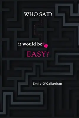 Qui a dit que ce serait facile&nbsp;? - Who said it would be easy?