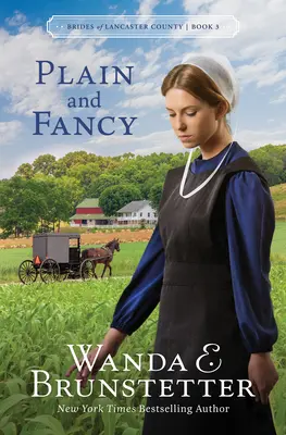 Plain and Fancy : Volume 3 - Plain and Fancy: Volume 3