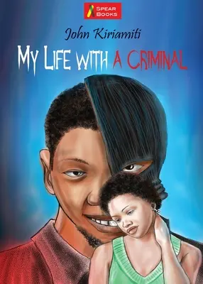 Ma vie avec un criminel - My Life with a Criminal