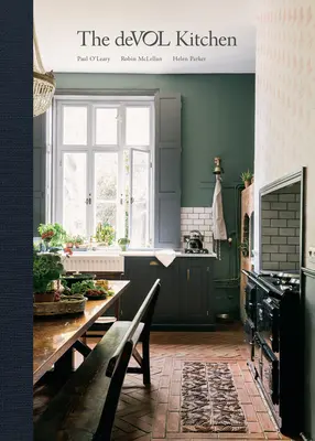 La cuisine Devol : Concevoir et styliser la pièce la plus importante de votre maison - The Devol Kitchen: Designing and Styling the Most Important Room in Your Home