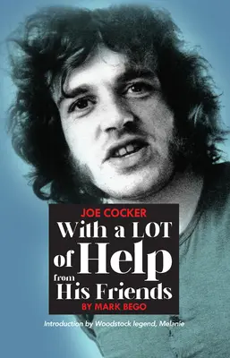 Joe Cocker : Avec l'aide de ses amis - Joe Cocker: With a Lot of Help from His Friends