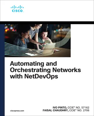 Automatisation et orchestration des réseaux avec Netdevops - Automating and Orchestrating Networks with Netdevops