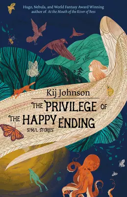 Le privilège de la fin heureuse : Petites, moyennes et grandes histoires - The Privilege of the Happy Ending: Small, Medium, and Large Stories