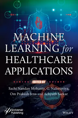 Apprentissage automatique pour les applications de santé - Machine Learning for Healthcare Applications