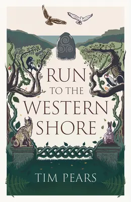 Run to the Western Shore - Un roman surprenant, poignant et élémentaire de l'auteur primé - Run to the Western Shore - 'Surprising, poignant, elemental' novel from award-winning author