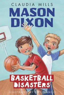 Mason Dixon : Les désastres du basket-ball - Mason Dixon: Basketball Disasters