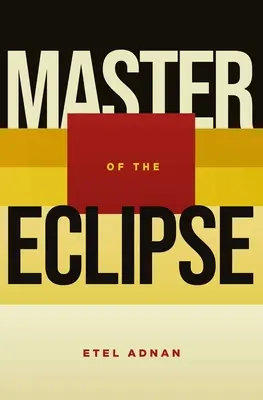 Maître de l'éclipse - Master of the Eclipse