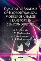 Analyse qualitative des modèles hydrodynamiques de transport de charges dans les semi-conducteurs - Qualitative Analysis of Hydrodynamical Models of Charge Transport in Semiconductors