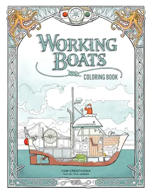 Livre de coloriage sur les bateaux de travail - Working Boats Coloring Book