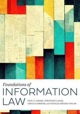 Fondements du droit de l'information - Foundations of Information Law