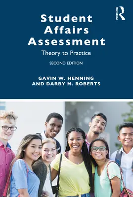 L'évaluation des affaires étudiantes : De la théorie à la pratique - Student Affairs Assessment: Theory to Practice