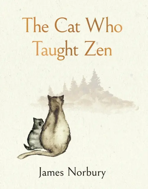 Le chat qui enseignait le zen - Le nouveau conte magnifiquement illustré de l'auteur du best-seller Le grand panda et le petit dragon. - Cat Who Taught Zen - The beautifully illustrated new tale from the bestselling author of Big Panda and Tiny Dragon