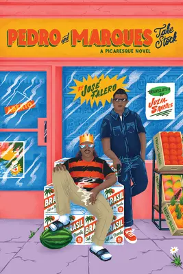 Pedro et Marques font le point : Un roman picaresque - Pedro and Marques Take Stock: A Picaresque Novel