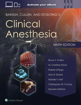 Anesthésie clinique de Barash, Cullen et Stoelting : Print + eBook with Multimedia - Barash, Cullen, and Stoelting's Clinical Anesthesia: Print + eBook with Multimedia