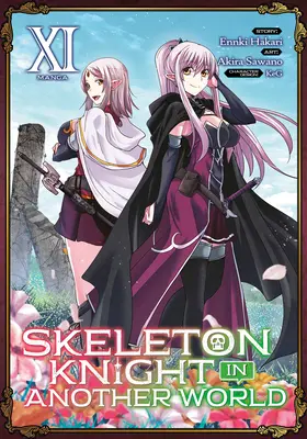 Chevalier squelette dans un autre monde (Manga) Vol. 11 - Skeleton Knight in Another World (Manga) Vol. 11