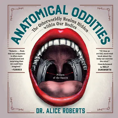 Anatomical Oddities : Les royaumes d'un autre monde cachés dans notre corps - Anatomical Oddities: The Otherworldly Realms Hidden Within Our Bodies