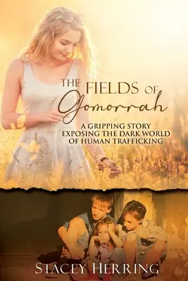 Les champs de Gomorrhe - The Fields of Gomorrah