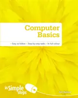 Les bases de l'informatique en quelques étapes - Computer Basics in Simple Steps