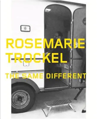 Rosemarie Trockel : Le même différent - Rosemarie Trockel: The Same Different