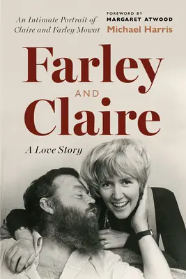 Farley et Claire : Une histoire d'amour - Farley and Claire: A Love Story