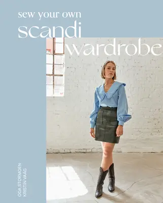 Cousez votre propre garde-robe scandinave - Sew Your Own Scandi Wardrobe