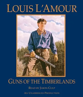 Les armes des régions boisées - Guns of the Timberlands
