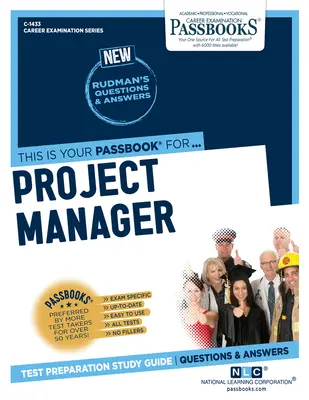 Gestionnaire de projet (C-1433) : Guide d'étude des livrets, volume 1433 - Project Manager (C-1433): Passbooks Study Guide Volume 1433