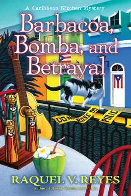 Barbacoa, Bomba et Trahison - Barbacoa, Bomba, and Betrayal