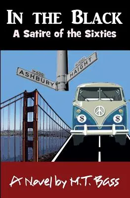 Dans le noir, 1965-1969 : Une satire des années soixante - In the Black, 1965-1969: A Satire of the Sixties