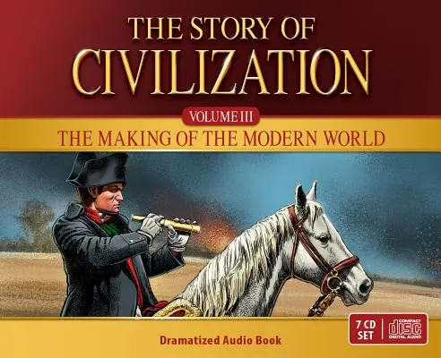 Histoire de la civilisation : La création du monde moderne CD audio - Story of Civilization: The Making of the Modern World Audio CD