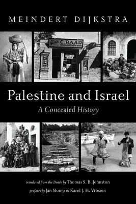 Palestine et Israël : Une histoire cachée - Palestine and Israel: A Concealed History