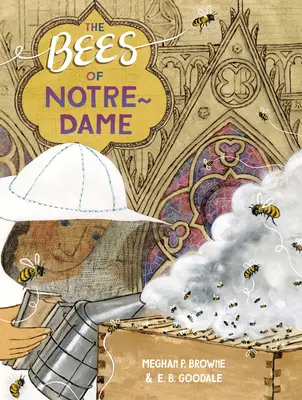 Les abeilles de Notre-Dame - The Bees of Notre-Dame