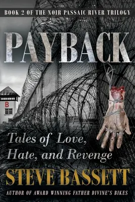 Payback - Histoires d'amour, de haine et de vengeance - Payback - Tales of Love, Hate and Revenge
