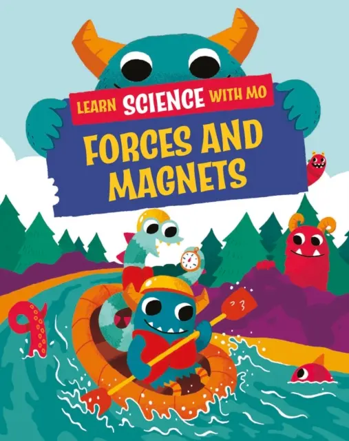 Apprendre la science avec Mo : Forces et aimants - Learn Science with Mo: Forces and Magnets