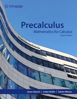 Précalcul : Mathématiques pour le calcul - Precalculus: Mathematics for Calculus