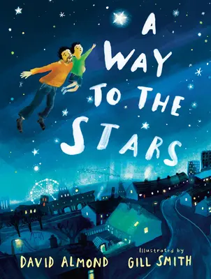 Un chemin vers les étoiles - A Way to the Stars