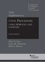 Procédure civile - Cas, problèmes et exercices, supplément 2022 - Civil Procedure - Cases, Problems, and Exercises, 2022 Supplement