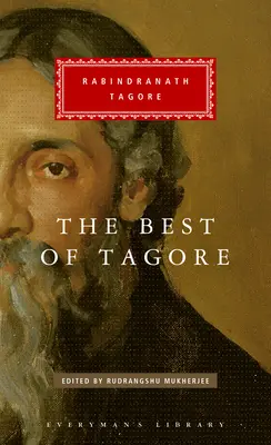 Le meilleur de Tagore : Édité et introduit par Rudrangshu Mukherjee - The Best of Tagore: Edited and Introduced by Rudrangshu Mukherjee