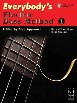 Everybody's Electric Bass Method 1 (Méthode de basse électrique pour tous) - Everybody's Electric Bass Method 1