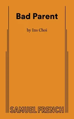 Mauvais parent - Bad Parent