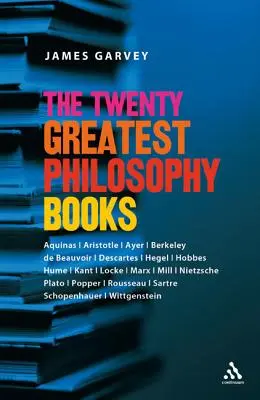 Les vingt plus grands livres de philosophie - The Twenty Greatest Philosophy Books