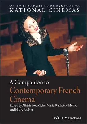 Compagnon du cinéma français contemporain - A Companion to Contemporary French Cinema