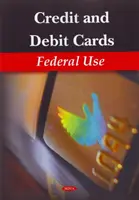 Cartes de crédit et de débit - Utilisation fédérale - Credit & Debit Cards - Federal Use