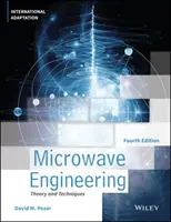 Microwave Engineering, International Adaptation (Pozar David M. (University of Massachusetts at Amherst))