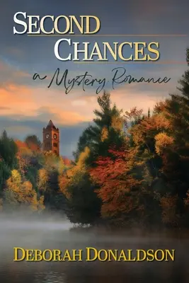 Seconde chance : Une romance mystérieuse - Second Chances: A Mystery Romance