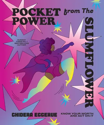 Le pouvoir de poche du Slumflower - Pocket Power from the Slumflower